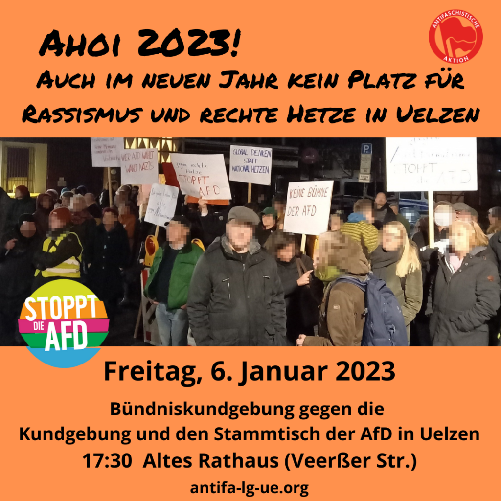 6. Januar 2023: Gemeinsam gegen die Kundgebung und den Stammtisch der AfD in Uelzen (Sharepic Antifaschistische Aktion Lüneburg / Uelzen).